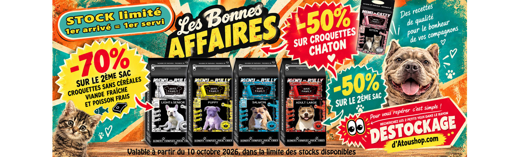 Croquette BULLY pas cher, -70% et -50% sur le 2ème, gros déstockage arrivage nouvelle sacherie, offre limitée aux stocks disponibles
